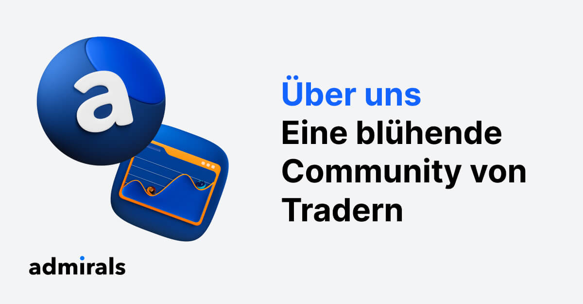 Über Admirals Wir stärken Trader und Investoren weltweit